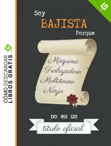 SOY BAJISTA PORQUE M&Aacute;QUINA TRABAJADORA MULTITAREA NINJA NO ES UN T&Iacute;TULO OFICIAL: CUADERNO DE NOTAS. LIBRETA DE APUNTES, DIARIO PERSONAL O AGENDA PARA BAJISTAS. REGALO DE CUMPLEA&Ntilde;OS.