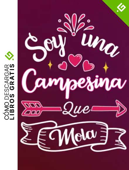 Soy Una Campesina Que Mola: Divertida idea regalo original para la mejor Campesina del mundo - Cuaderno en blanco de rayas perfecto para colega madre ... San Valent&iacute;n D&iacute;a de la Madre Nochevieja