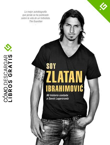 Soy Zlatan Ibrahimović: Mi historia contada a David Lagercrantz (Deportes (corner))