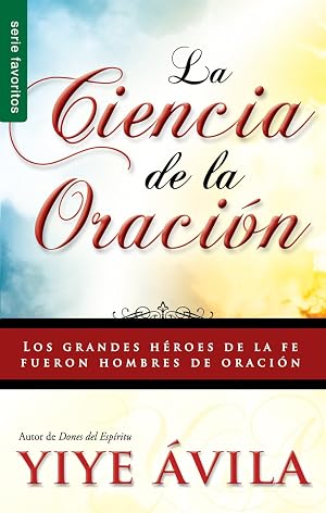 SPA-CIENCIA DE LA ORACION LA: The Science of Prayer