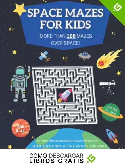 &iexcl;SPACE MAZES FOR KIDS!: More than 100 fun and challenging mazes for kids ages 8-12, with pictures and solutions.