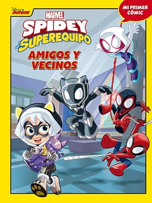 Spidey y su superequipo. Amigos y vecinos: C&oacute;mic 5