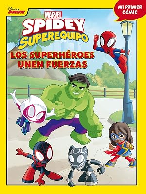 Spidey y su superequipo. Los superh&eacute;roes unen fuerzas: C&oacute;mic 2
