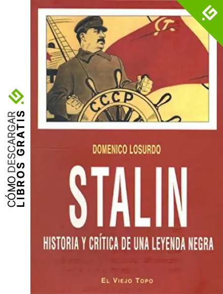 Stalin: Historia y cr&iacute;tica de una leyenda negra (Ensayo)