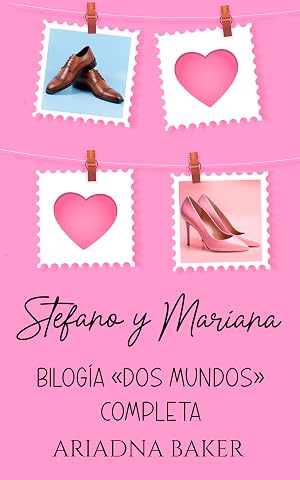 Stefano y Mariana: Bilog&iacute;a "Dos mundos" completa