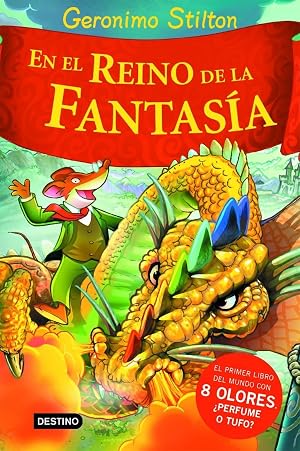 Stilton: En el reino de la fantas&iacute;a: &iexcl;Libro con olores! (Geronimo Stilton)