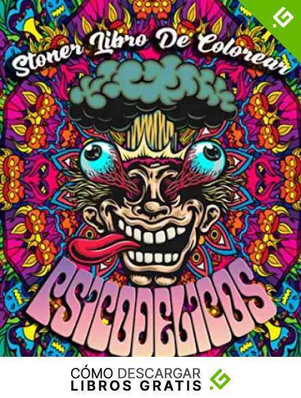 Stoner Libro De Colorear : Psicod&eacute;licos: Libro Para Colorear Para Adultos Ofrece Dibujos Incre&iacute;bles Psicod&eacute;licos, 45 Ilustraciones Profesionales Para Aliviar ... (Psicod&eacute;licos Paginas Para Colorear)