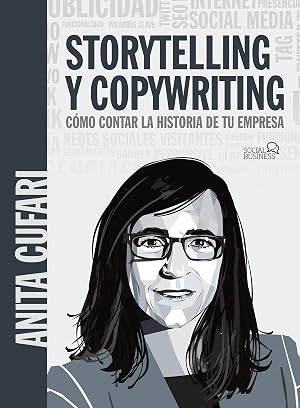 Storytelling y copywriting. C&oacute;mo contar la historia de tu empresa (SOCIAL MEDIA)