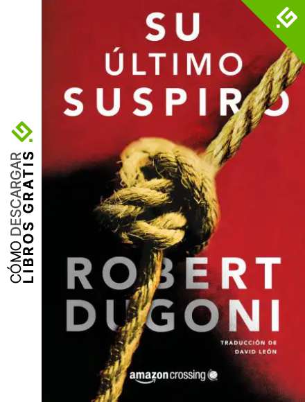 Su &uacute;ltimo suspiro (Tracy Crosswhite n&ordm; 2)