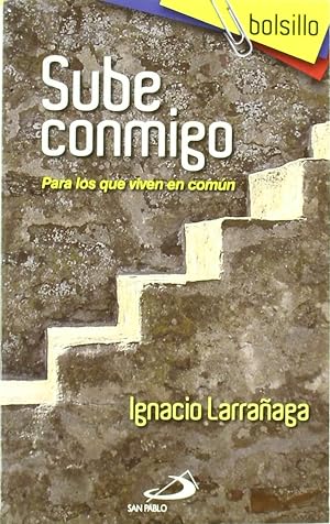 Sube conmigo: Para los que viven en com&uacute;n (Bolsillo)