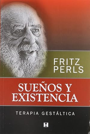 Sue&ntilde;os y existencia (Terapia Gestaltica)