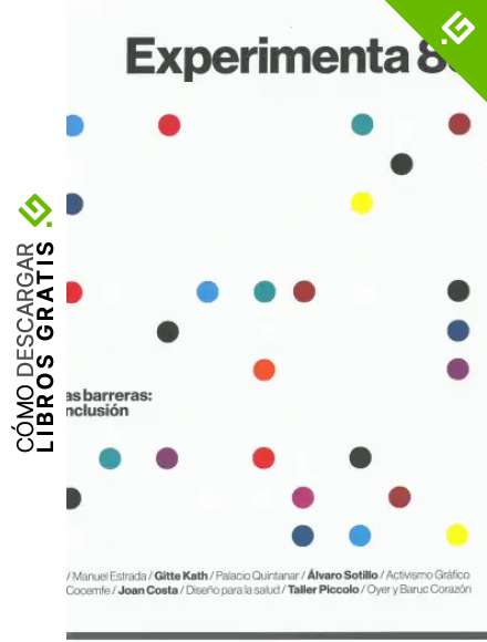 Superar las barreras: dise&ntilde;o e inclusi&oacute;n. Experimenta 88
