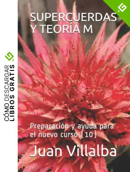 SUPERCUERDAS Y TEOR&Iacute;A M: Preparaci&oacute;n y ayuda para el nuevo curso (10)