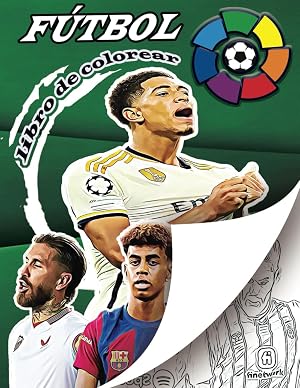 Superestrellas de la Liga de F&uacute;tbol Espa&ntilde;ola Libro para Colorear: El mejor libro para colorear de f&uacute;tbol superestrellas para todos los fan&aacute;ticos del f&uacute;tbol, para adultos y ni&ntilde;os.