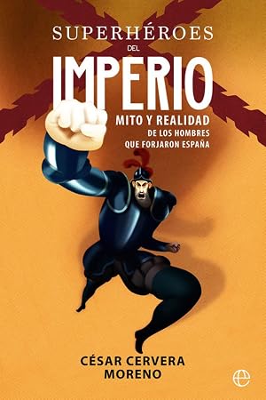 Superh&eacute;roes del imperio (Historia)