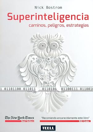 Superinteligencia: Caminos, peligros, estrategias