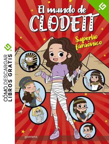 Superl&iacute;o fara&oacute;nico (El mundo de Clodett 8)