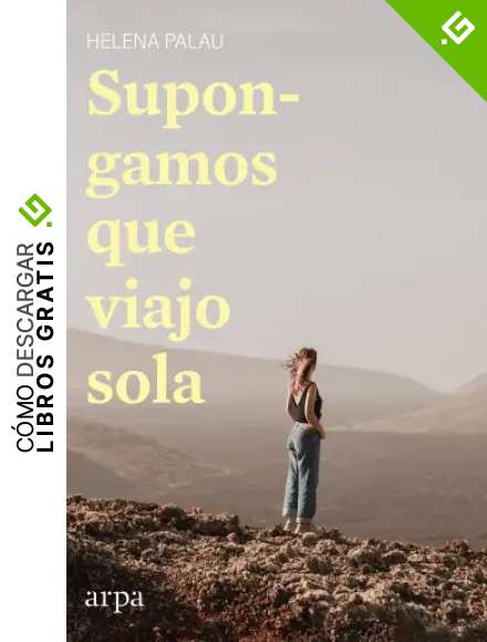 Supongamos que viajo sola