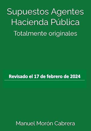 Supuestos Agentes Hacienda P&uacute;blica: Totalmente originales