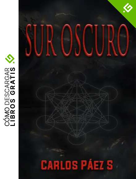 Sur Oscuro: Antolog&iacute;a de cuentos tenebrosos