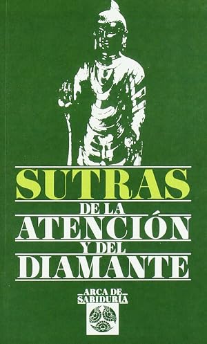 Sutras De La Atencion Y Del Diamente (Arca de Sabidur&iacute;a)