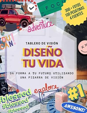 Tablero de visi&oacute;n "Dise&ntilde;a tu vida: da forma a tu futuro utilizando una pizarra de visi&oacute;n."