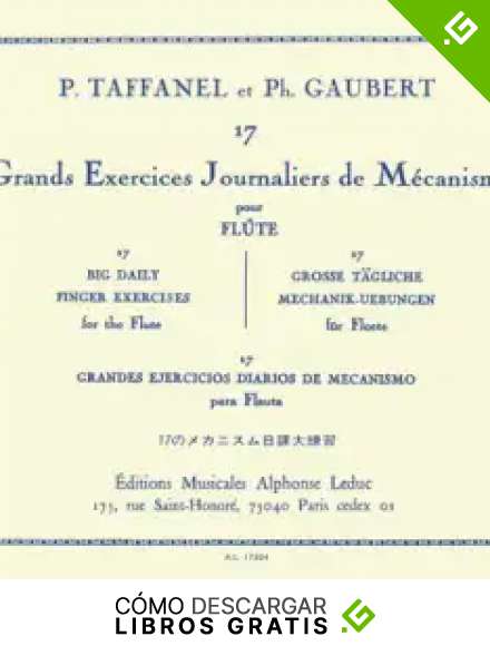 TAFFANEL y GAUBERT - Grandes Ejercicios Diarios de Mecanismo (17) para Flauta
