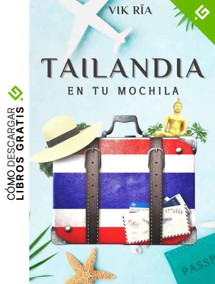 Tailandia en tu mochila