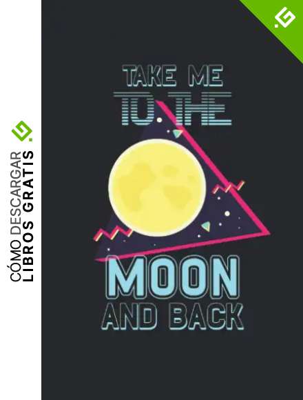 Take Me To The Moon And Back: A la luna y la espalda cuaderno retro vintage space gifts forrado (formato A5, 15, 24 x 22, 86 cm, 120 p&aacute;ginas)