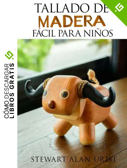 Tallado de Madera: Tallado de Madera F&Aacute;CIL para NI&Ntilde;OS