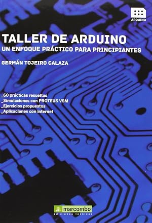 Taller de Arduino: Un enfoque pr&aacute;ctico para principiantes: 1