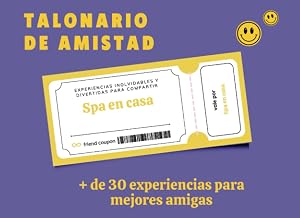 Talonario de Amistad: 30 Vales para Celebrar Nuestra Conexi&oacute;n &Uacute;nica: Regala Experiencias Inolvidables y Fortalece la Amistad que Compartimos