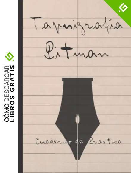 TAQUIGRAF&Iacute;A PITMAN: Cuaderno pautado para la pr&aacute;ctica de este sistema de escritura r&aacute;pido y conciso | M&eacute;todo Pitman de Estenograf&iacute;a | Juzgados, periodistas, reporteros, estudiantes, secretarias...