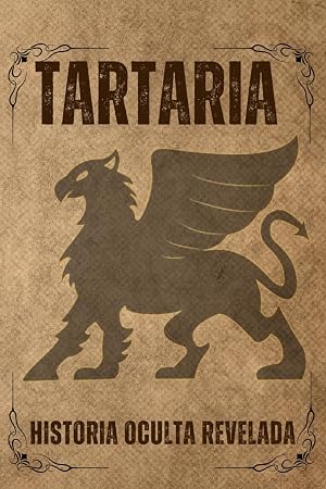 Tartaria: Historia oculta revelada