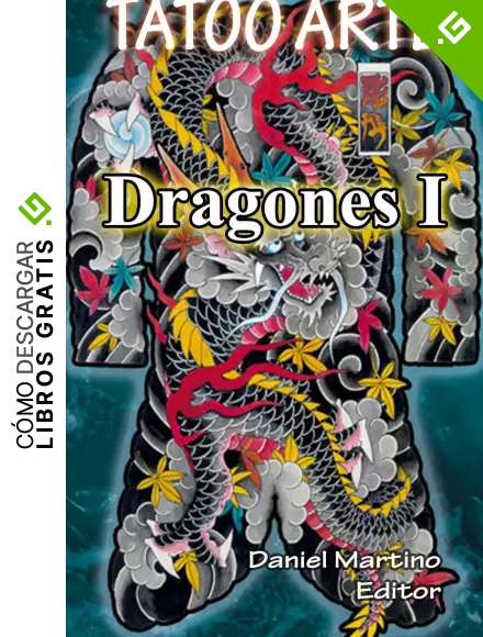 Tatuajes: TATTOO ARTE DRAGONES I: Pinturas. Dibujos. Bocetos. Tatuajes (TATTOO IMAGENES n&ordm; 3)