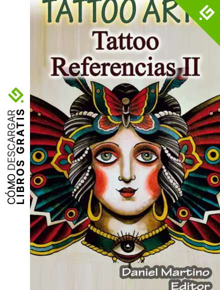 Tatuajes: TATTOO ARTE Referencias II: Pinturas, Dibujos. Flashes. Bocetos (TATTOO IMAGENES n&ordm; 8)