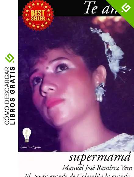 TE AMO : SUPERMAM&Aacute;