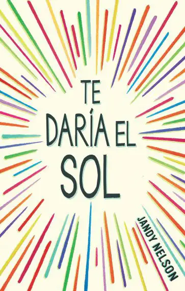 Te Daria El Sol: Jandy Nelson