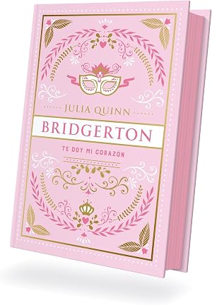 Te doy mi coraz&oacute;n (Bridgerton 3) (Titania &eacute;poca)