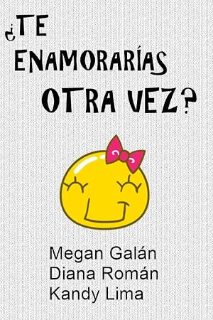 &iquest;Te enamorar&iacute;as otra vez? (Comedia rom&aacute;ntica)
