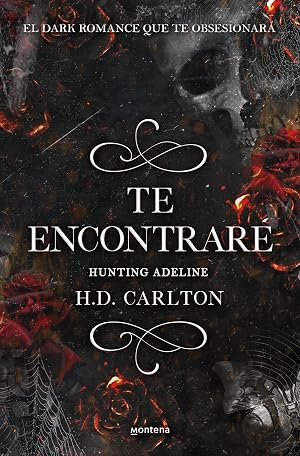 Te encontrar&eacute;: Hunting Adeline (Dueto del Gato y el Rat&oacute;n 2)