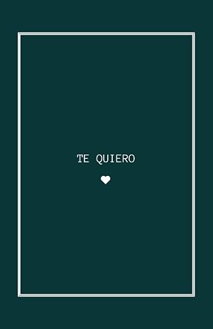 TE QUIERO: El &Uacute;nico Libro Capaz De Abrazar