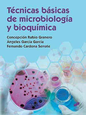 T&eacute;cnicas b&aacute;sicas de microbiolog&iacute;a y bioqu&iacute;mica: 41