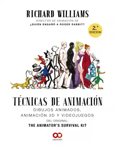 T&eacute;cnicas de animaci&oacute;n. Dibujos animados, animaci&oacute;n 3D y videojuegos (Espacio De Dise&ntilde;o)