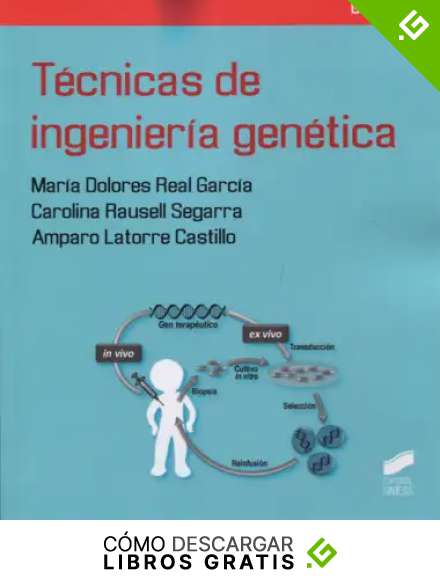 T&eacute;cnicas de ingenier&iacute;a gen&eacute;tica: 3