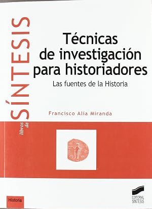 T&eacute;cnicas de investigaci&oacute;n para historiadores