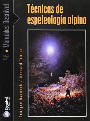 T&eacute;cnicas de la espeleolog&iacute;a alpina