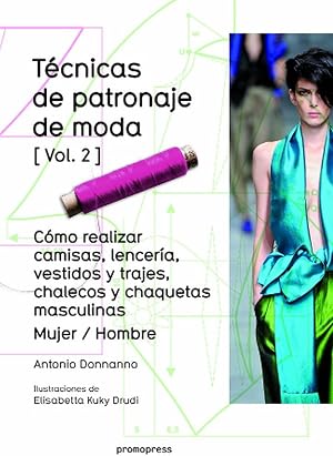 T&Eacute;CNICAS DE PATRONAJE DE MODA VOL. 2