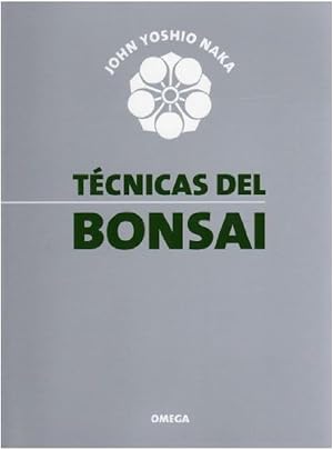 TECNICAS DEL BONSAI I (GU&Iacute;AS DEL NATURALISTA-BONS&Aacute;I)