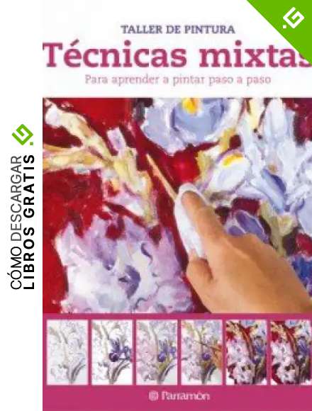 T&eacute;cnicas mixtas (Taller de pintura)